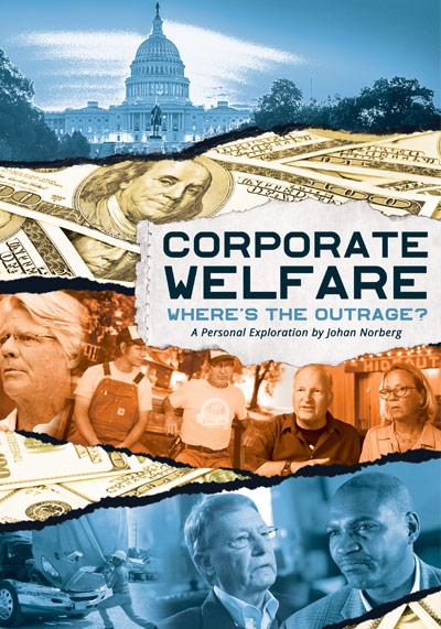 Corporate Welfare: Where's the Outrage?