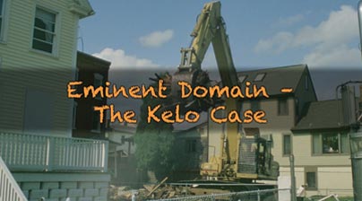 Eminent Domain – The Kelo Case
