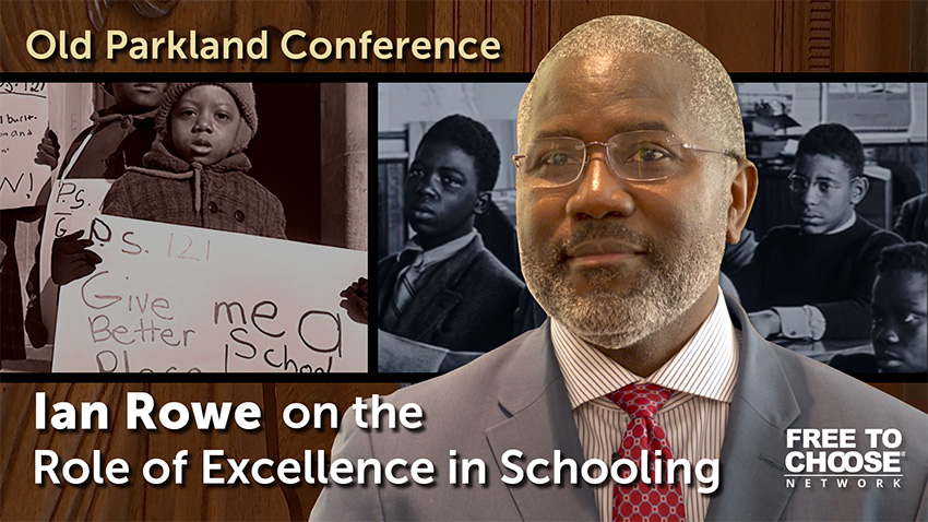 Ian Rowe on the Role of Excellence in Schooling