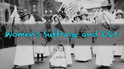 Women's Suffrage and ERA