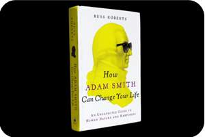 How Adam Smith Can Change Your Life